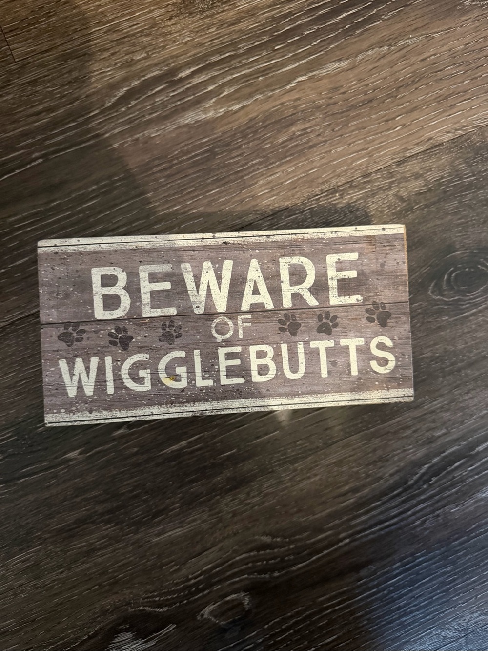 Kohl's Brown 'Beware of Wigglebutts' Pet Block Sign